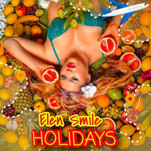 Elen Smile – Holidays